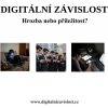 Digitální závislost - Ivan