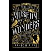 Miss Peregrine's Museum of Wonders (Riggs,Ransom)(Pevná)