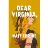 Dear Virginia, Wait for Me - Marcia Butler