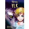 Věrný vlk - Ciprová Oldřiška Němcová Lenka