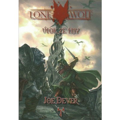 Lone Wolf: Utok ze tmy - Joe Dever