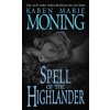 Spell of the Highlander (Moning Karen Marie)