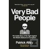 Very Bad People: The Ins… (Patrick Alley)