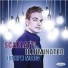 Joseph Moog - Scarlatti Illuminated - Sonaten