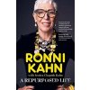 A Repurposed Life - Jessica Chapnik Kahn, Ronni Kahn
