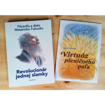 Revolucionár jednej slamky + Virtuóz pšeničného poľa