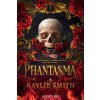 Phantasma (Kaylie Smith)(Brožovaná)