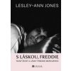 S láskou, Freddie - Lesley-Ann Jones