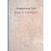 Sny a kameny - Magdalena Tulli