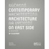 Súčasná architektúra na východe Slovenska