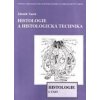 Histologie a histologická technika- Histologie 1 - Zdeněk Vacek