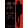Darkness Walks