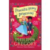 Pravidlá pravej princeznej (Pravidlá pravej princeznej 1) | Philippa Gregory