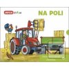 Otvor okienko Na poli