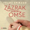 Audiokniha: Zázrak svätej omše