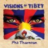 Thornton Phil - Visions Of Tibet [CD]