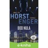 Bod nula - Jorn Lier Horst, Thomas Enger