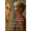 Damnatio Memoriae (Brožovaná)
