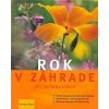 Rok v záhrade pre začiatočníkov