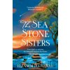 The Sea Stone Sisters - Eleanor Buchanan