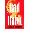 Bad Habit (Alana S. Portero)(Brožovaná)