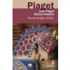 Psychologie dítěte - Piaget Jean