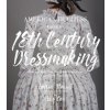 The American Duchess Guide to 18th Century Dressmaking