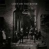 New Basement Tapes - Lost In The River / Limited / Digipack [CD]
