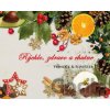 Rýchlo, zdravo a chutne - Vianoce & Silvester - Lucia Urbančoková, Richard Tomasch