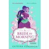 A Bride by Morning