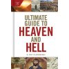 Ultimate Guide to Heaven and Hell