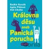 Královna děsu aneb Panická porucha - Radkin Honzák, Aleš Cibulka, Agáta Pilátová, Sabina Chalupová (ilustrátor)