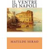 Il ventre di Napoli