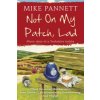 Not On My Patch, Lad (Mike Pannett)()