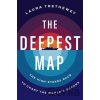 The Deepest Map - Trethewey Laura