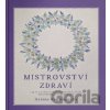 Mistrovství zdraví - Helena Neumannová