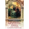 Královna Viola - Melita Denková