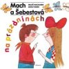 Mach a Šebestová na prázdninách - Miloš Macourek