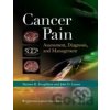 Cancer Pain: Assessment, Diagnosis, and Management - Dermot R. Fitzgibbon, John D. Loeser