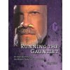 Running the Gauntlet