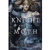 The Knight and the Moth - A lovag és az éjjeli lepke