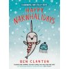Happy Narwhalidays (a Narwhal and Jelly Book #5) (Clanton,Ben)(Pevná)