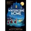 Winterborne Home For Vengeance And Valor (Ally Carter)(Brožovaná)