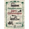 Památná místa Járy Cimrmana (Radek Laudin)