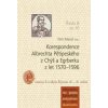Korespondence Albrechta Pětipeského z Chýš a Egrberku z let 1570–1596