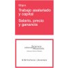 Trabajo asalariado y capital - Salario, precio y ganancia (MARX)(Brožovaná)