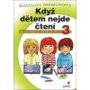 Když dětem nejde čtení 3 - Emmerlingová, Stanislava