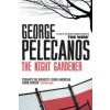Night Gardener (George Pelecanos)()