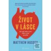 Život v lásce (Matthew Hussey)