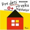 Leporelo pre deti vo veku 0+ mesiacov - Jiskra Jan